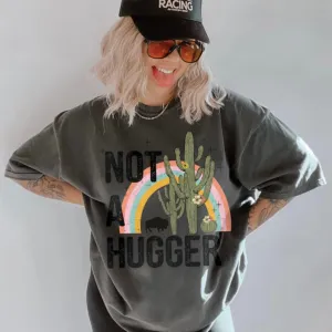 NOT A HUGGER CREW / TEE