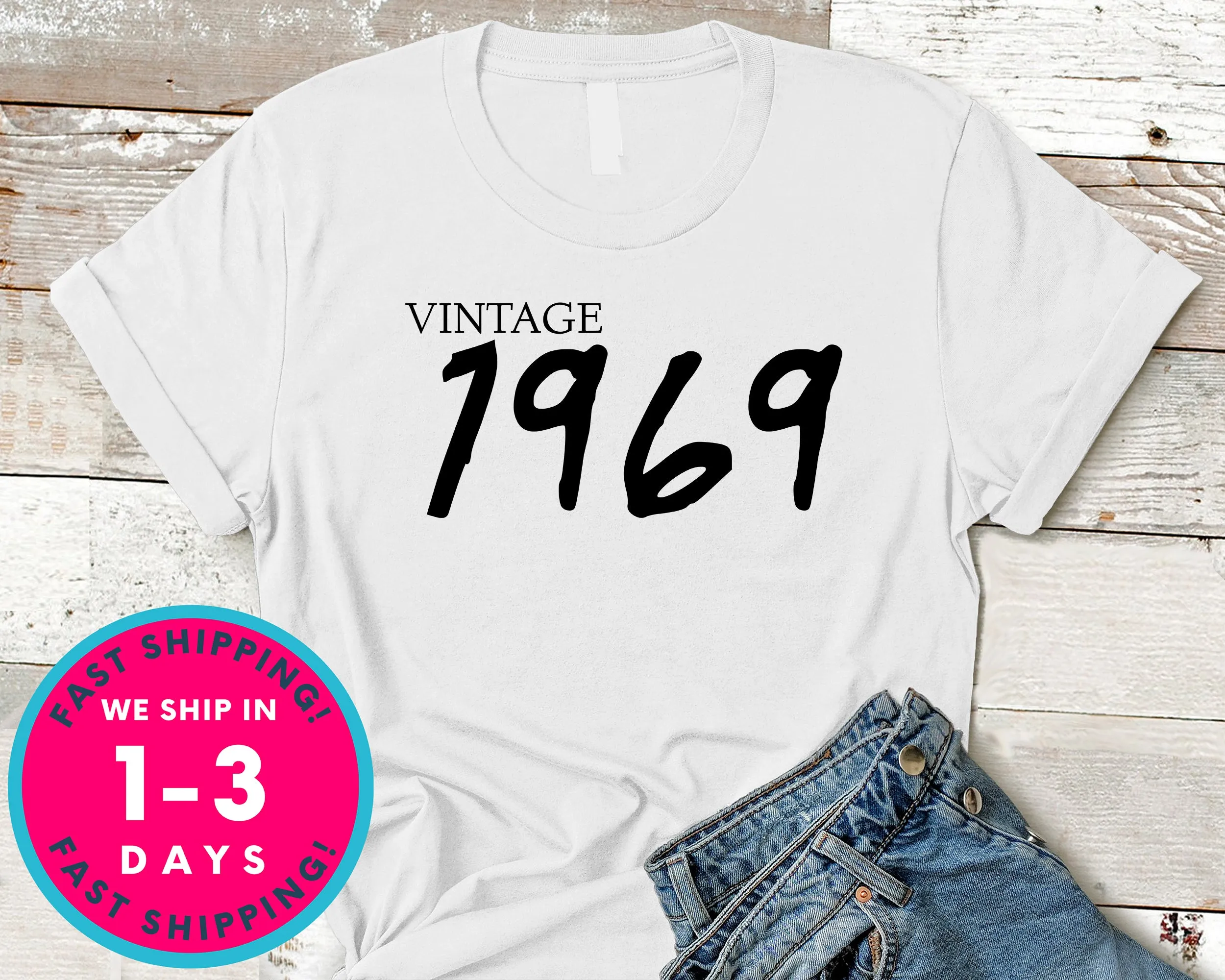 Vintage 1969 T-Shirt - Birthday Shirt