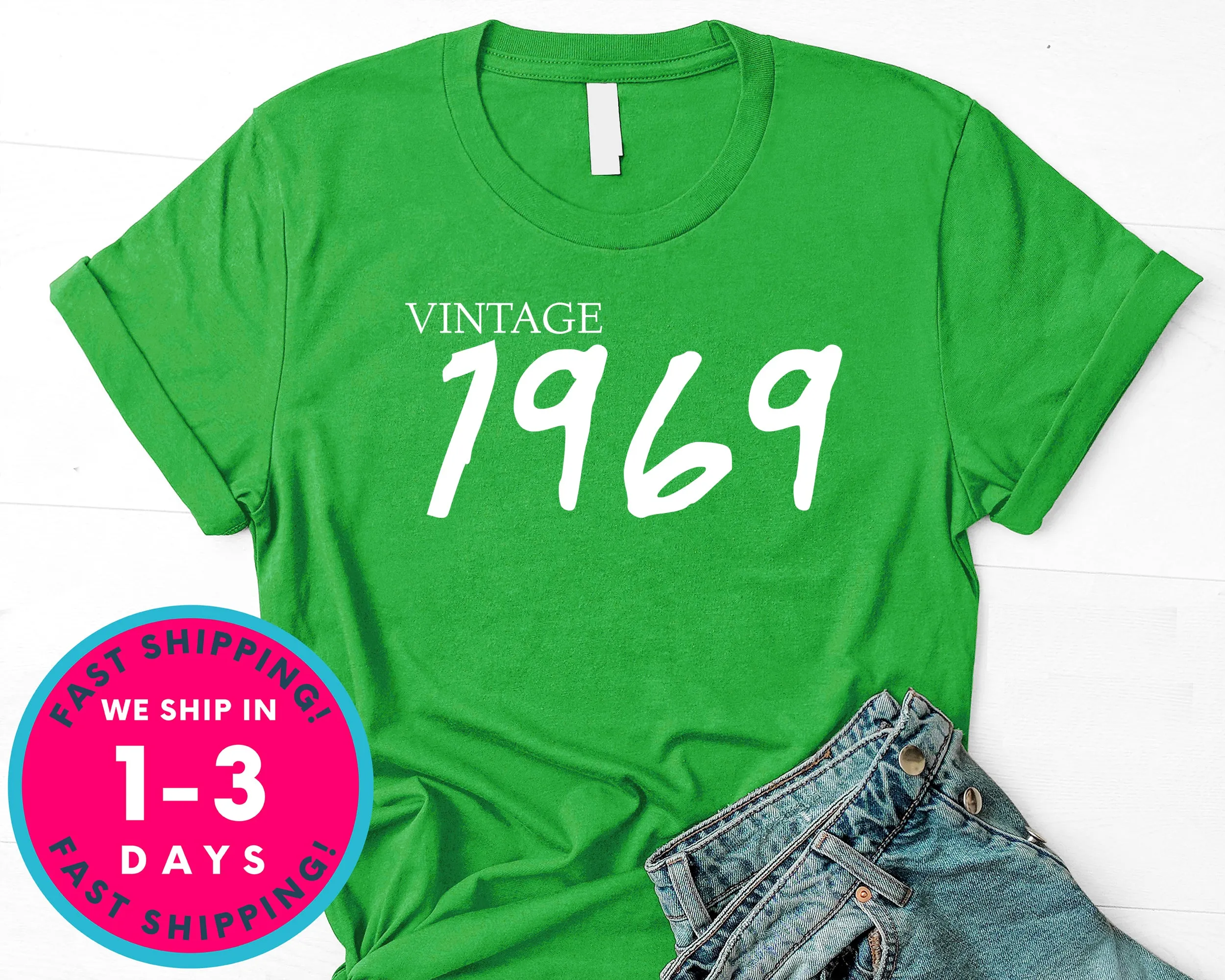 Vintage 1969 T-Shirt - Birthday Shirt