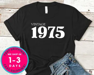 Vintage 1975 T-Shirt - Birthday Shirt