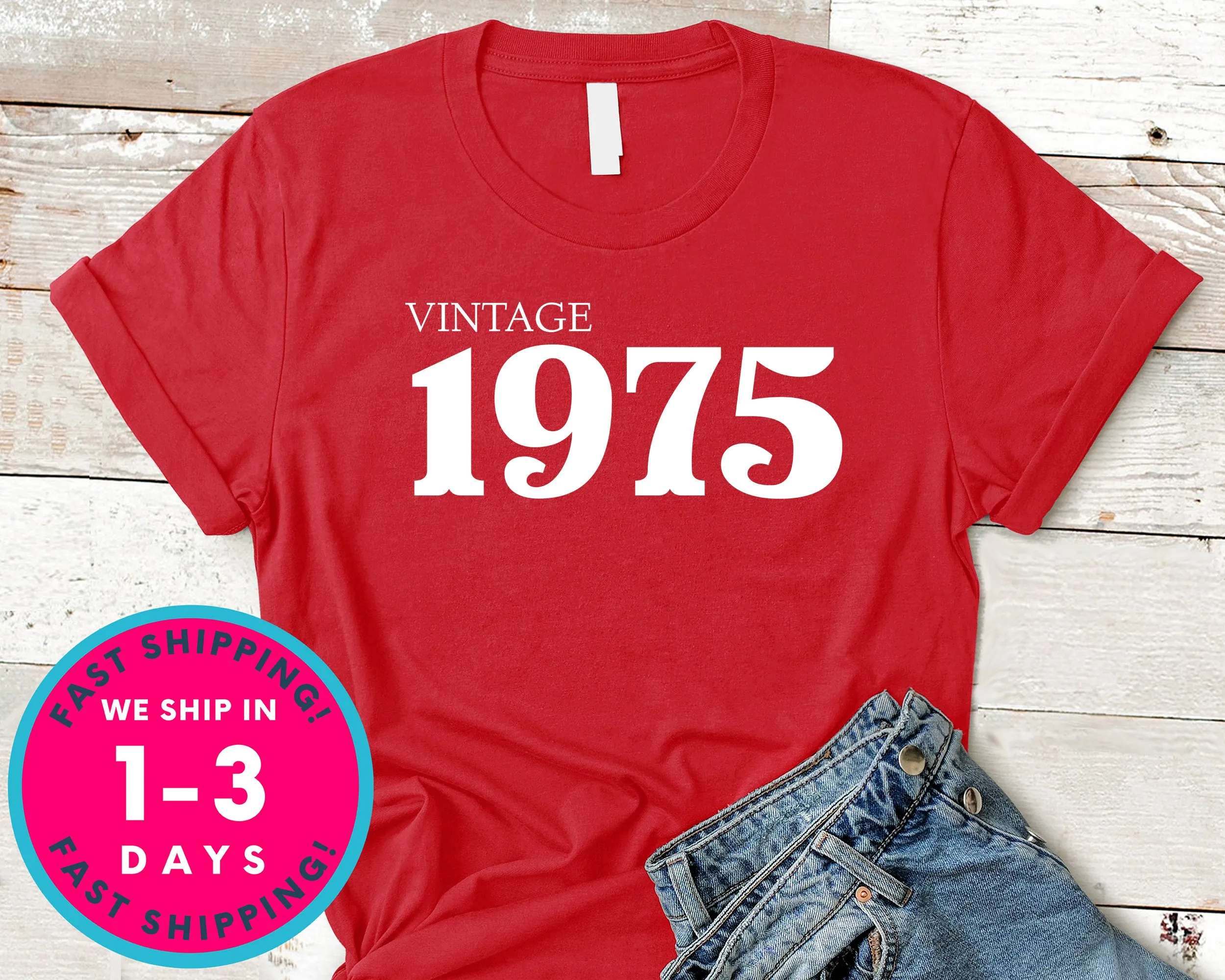 Vintage 1975 T-Shirt - Birthday Shirt