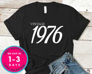 Vintage 1976 T-Shirt - Birthday Shirt