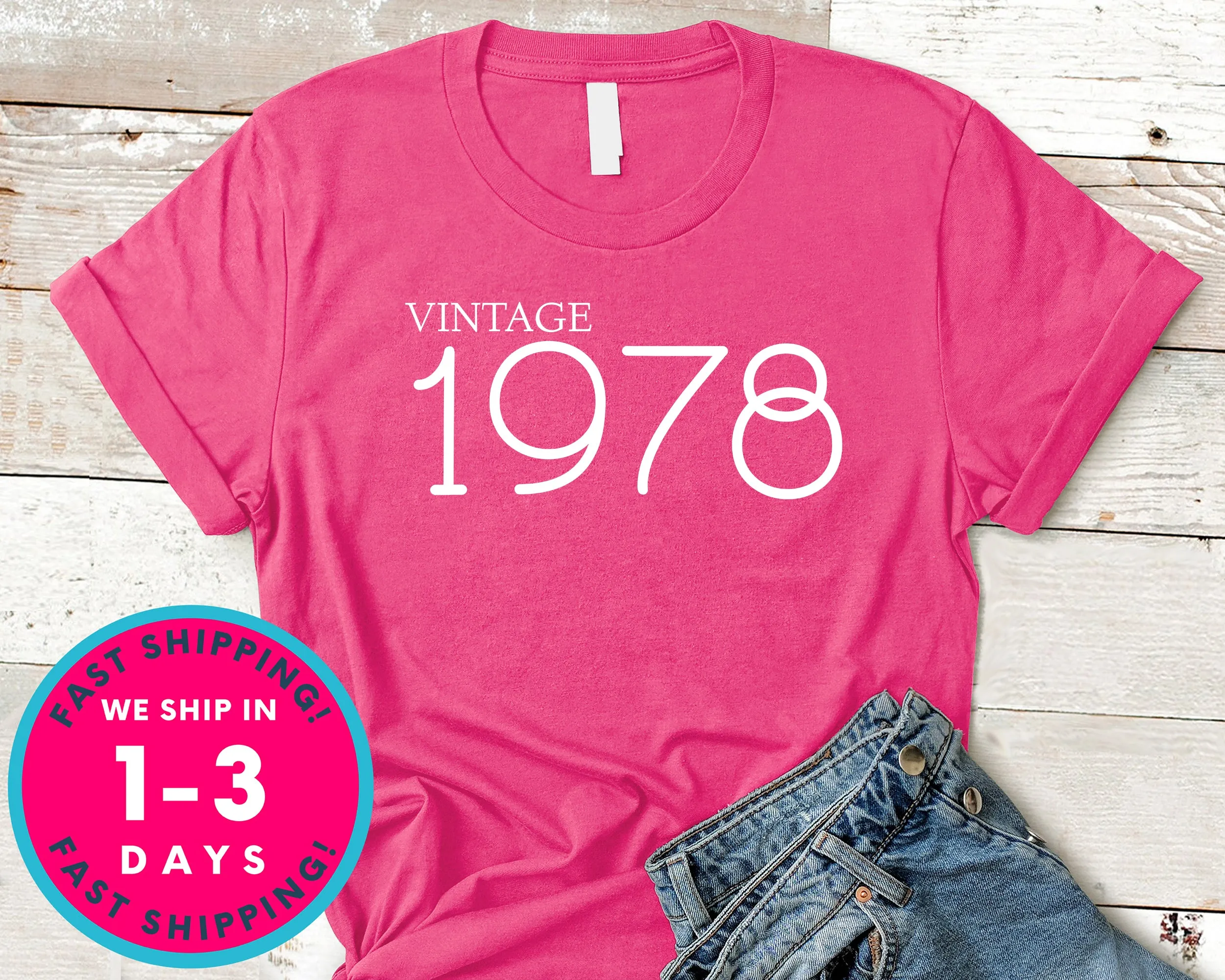 Vintage 1978 T-Shirt - Birthday Shirt