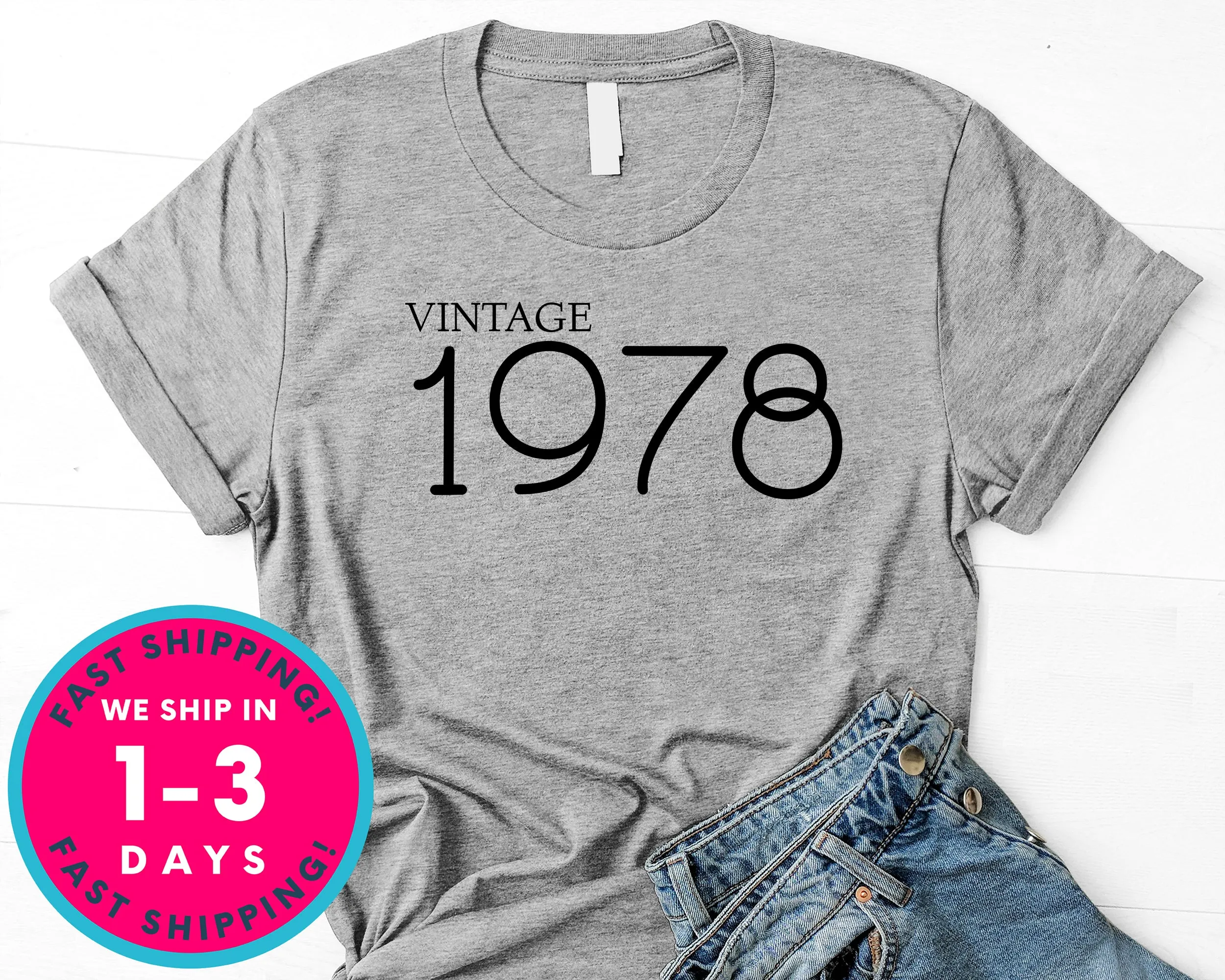 Vintage 1978 T-Shirt - Birthday Shirt