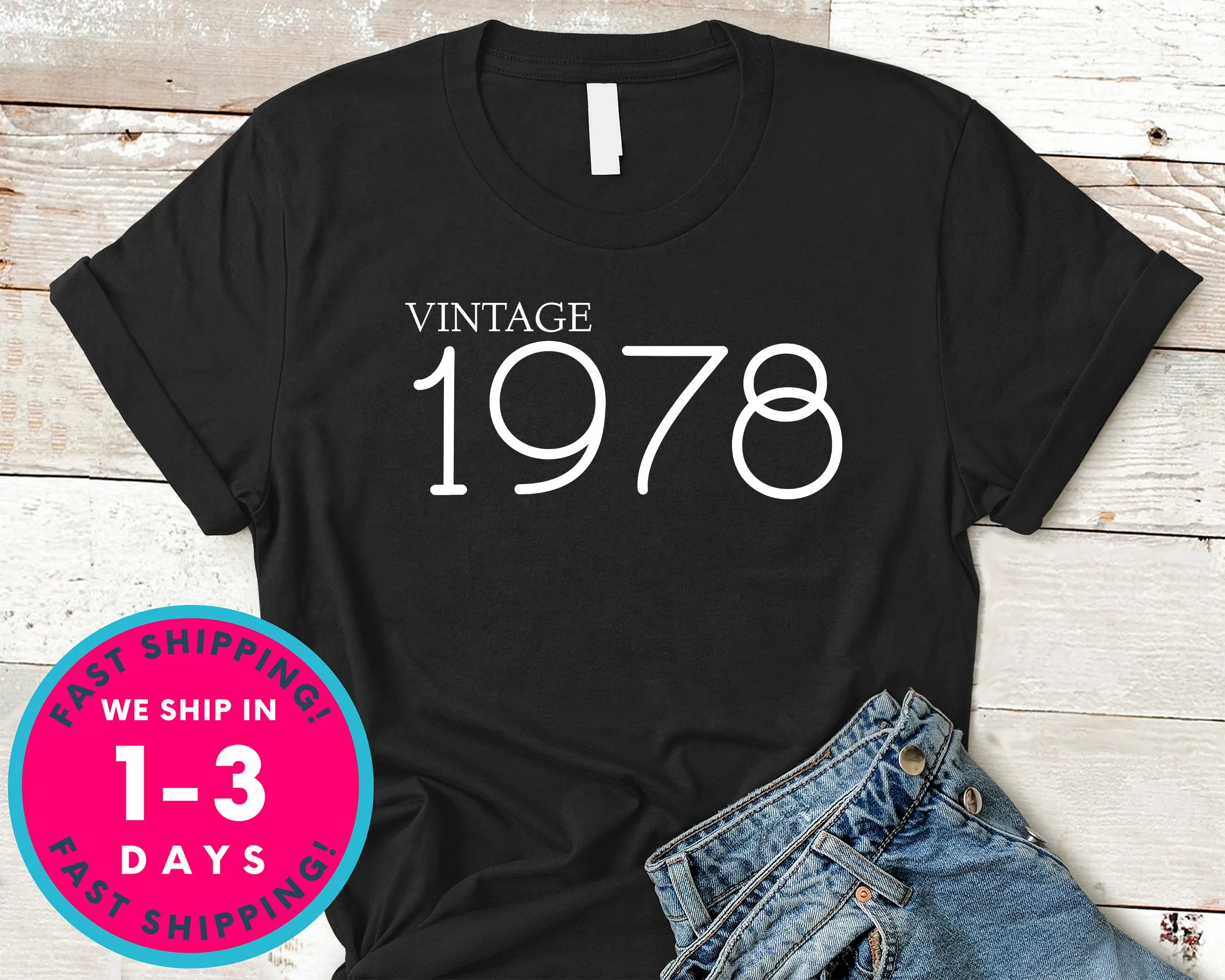 Vintage 1978 T-Shirt - Birthday Shirt