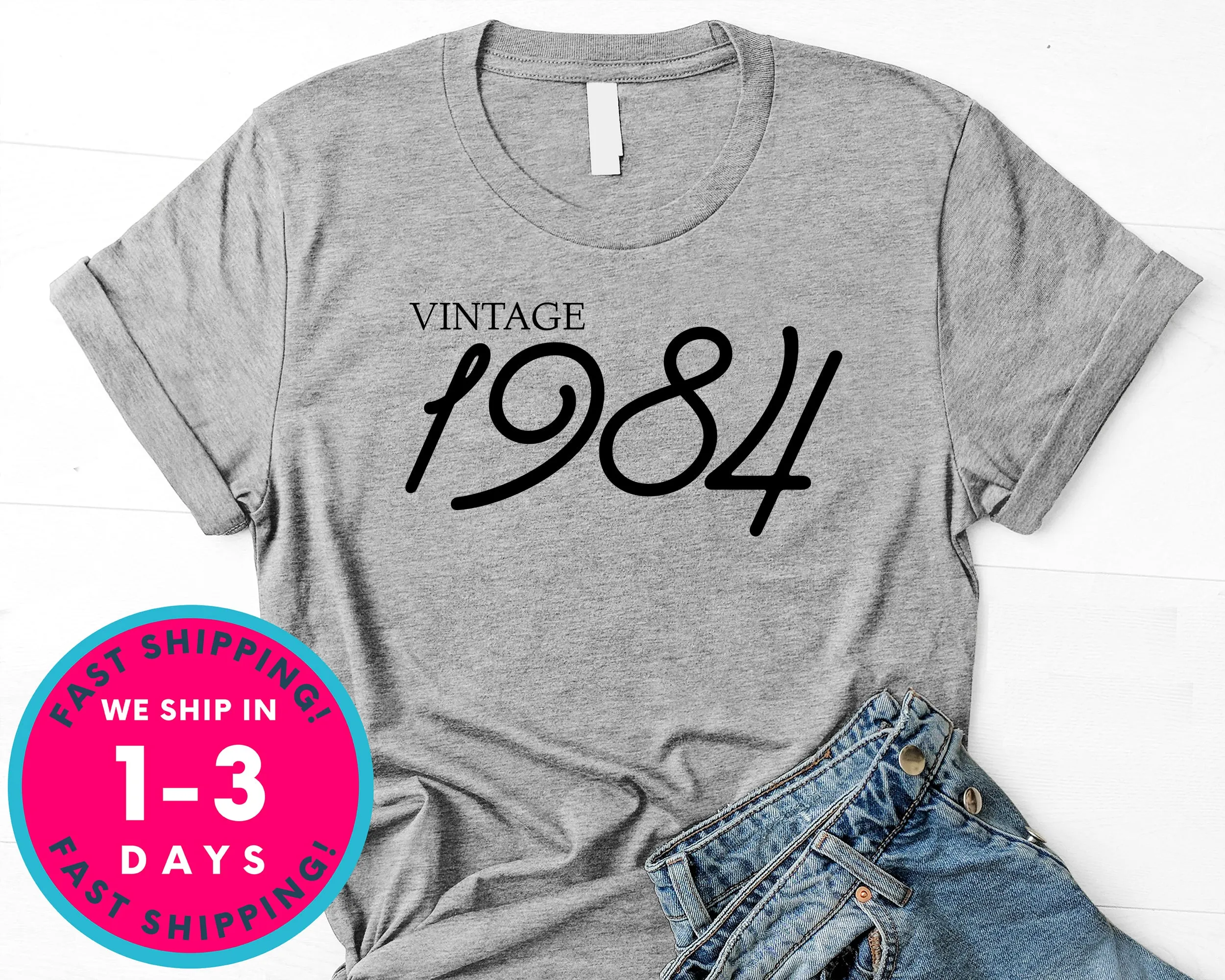 Vintage 1984 T-Shirt - Birthday Shirt