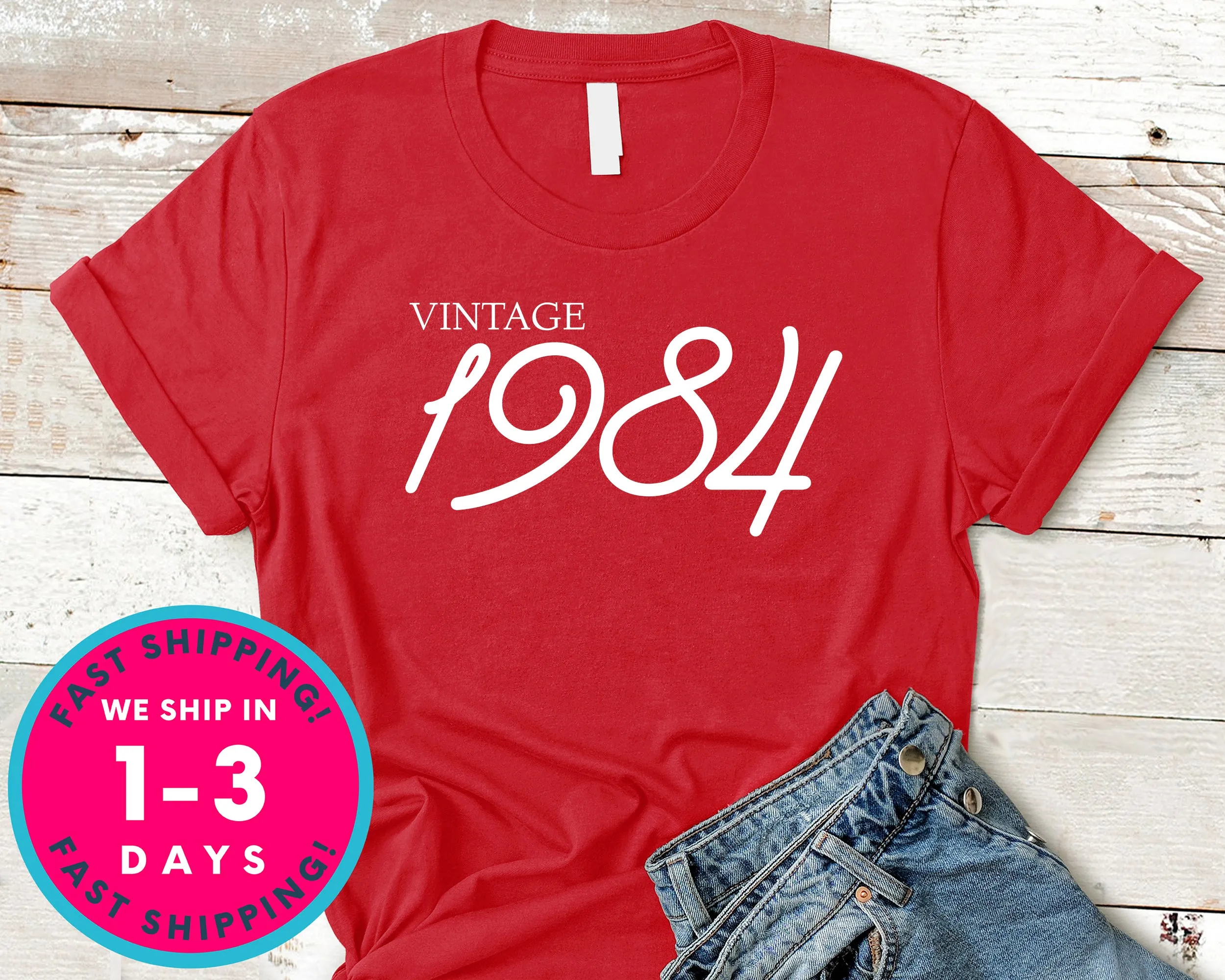 Vintage 1984 T-Shirt - Birthday Shirt