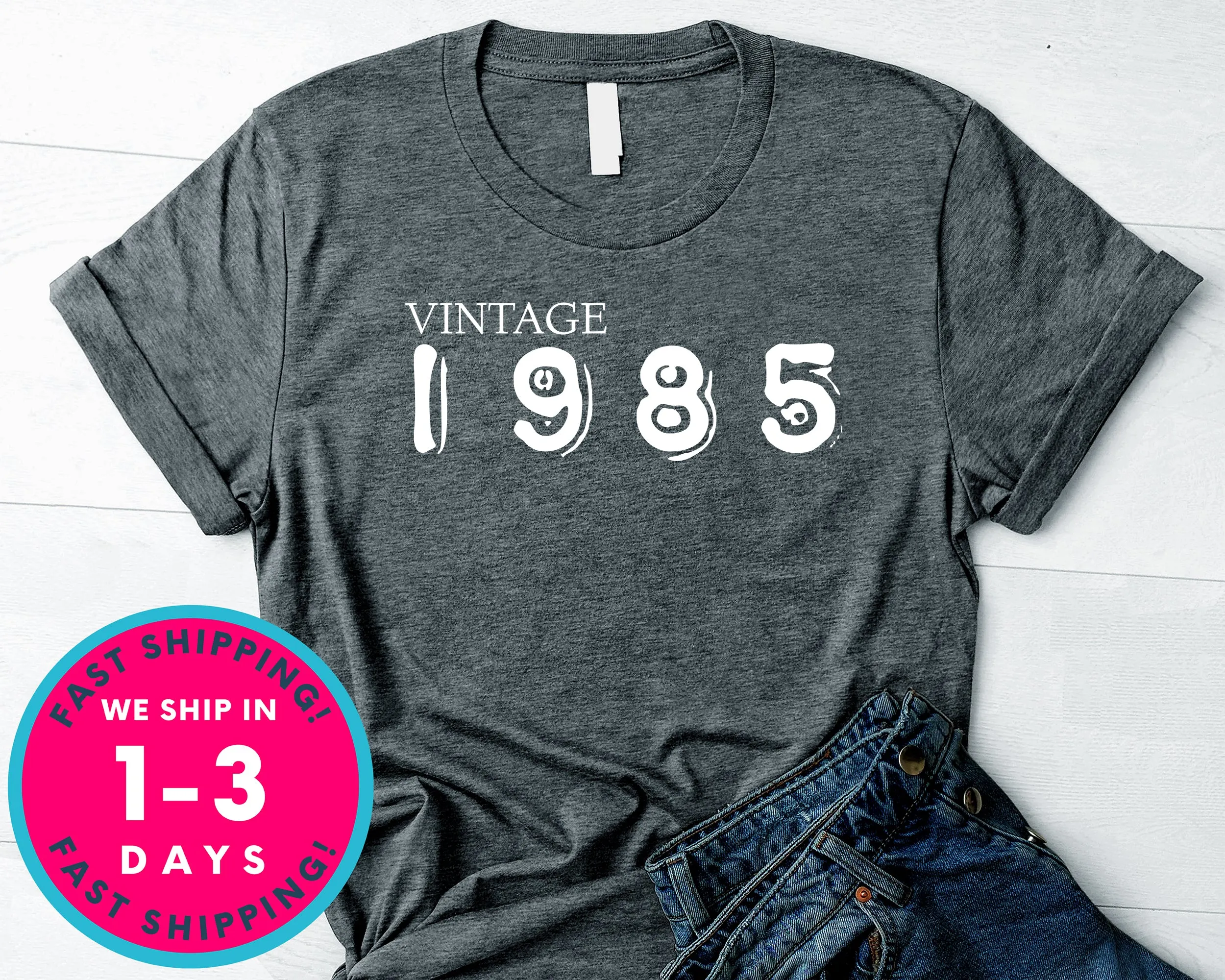 Vintage 1985 T-Shirt - Birthday Shirt