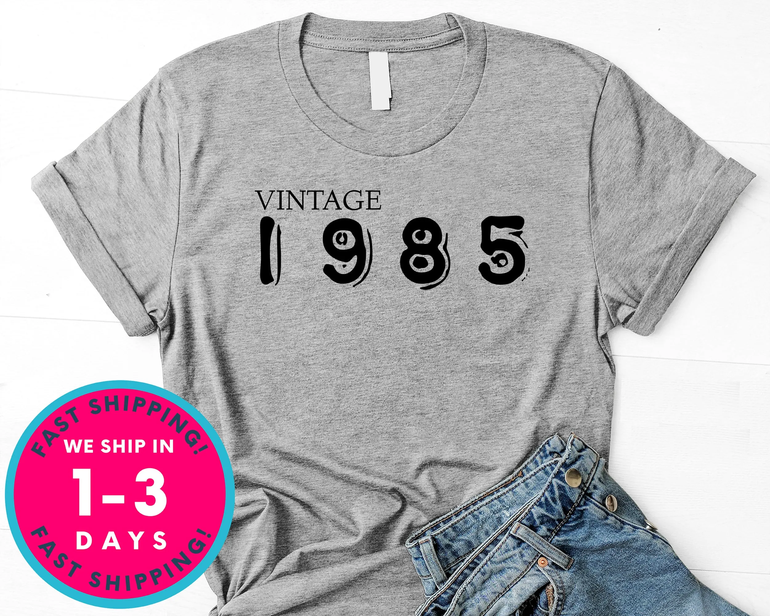 Vintage 1985 T-Shirt - Birthday Shirt