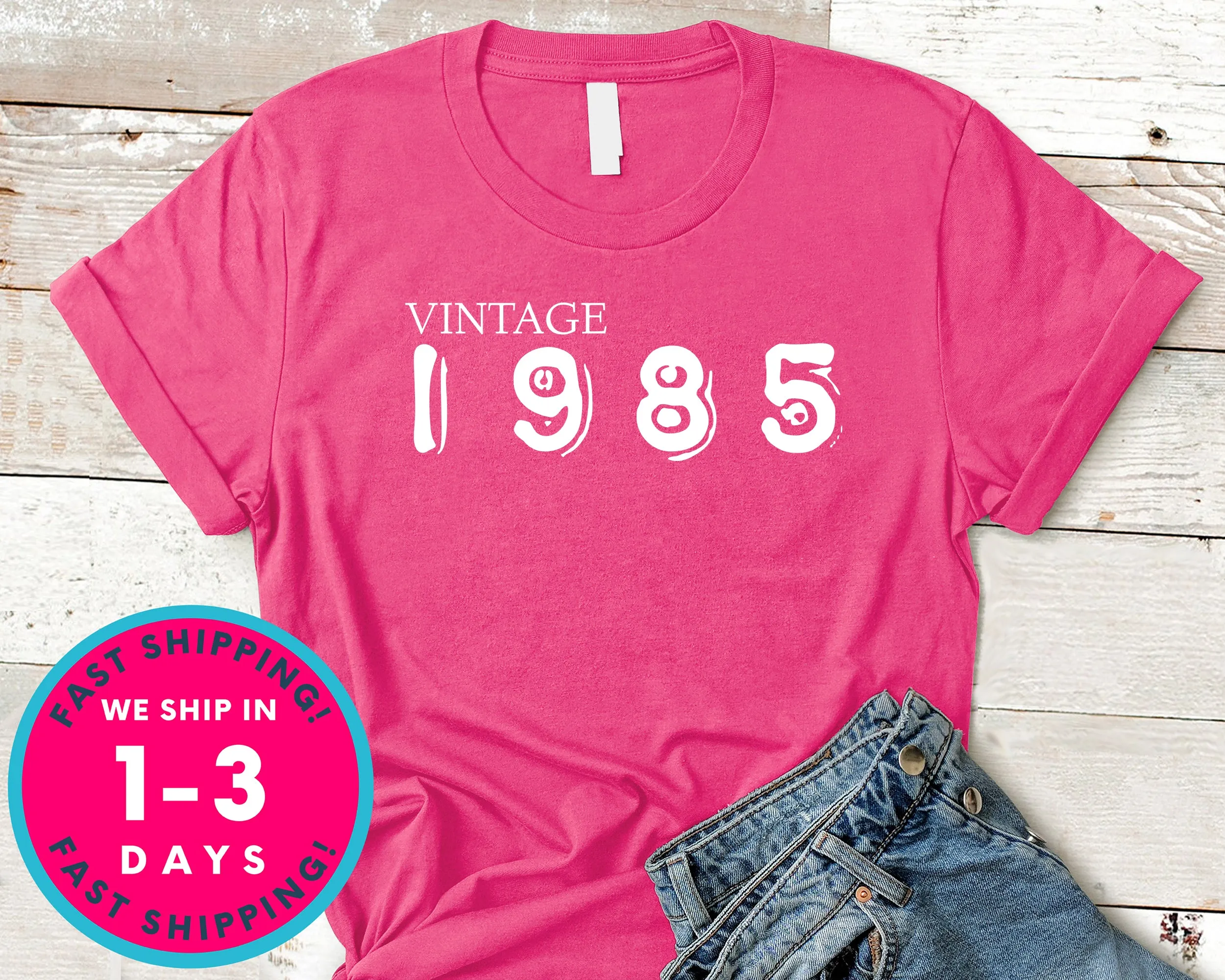 Vintage 1985 T-Shirt - Birthday Shirt