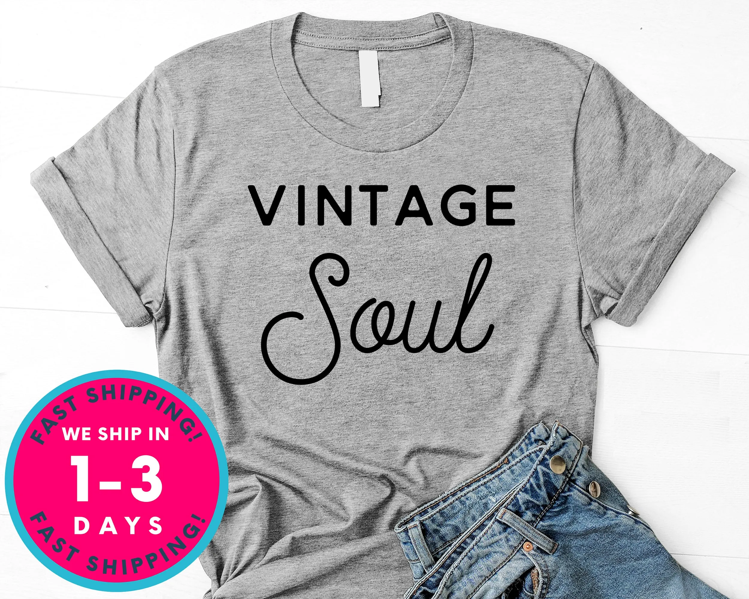 Vintage Soul T-Shirt - Inspirational Quotes Saying Shirt