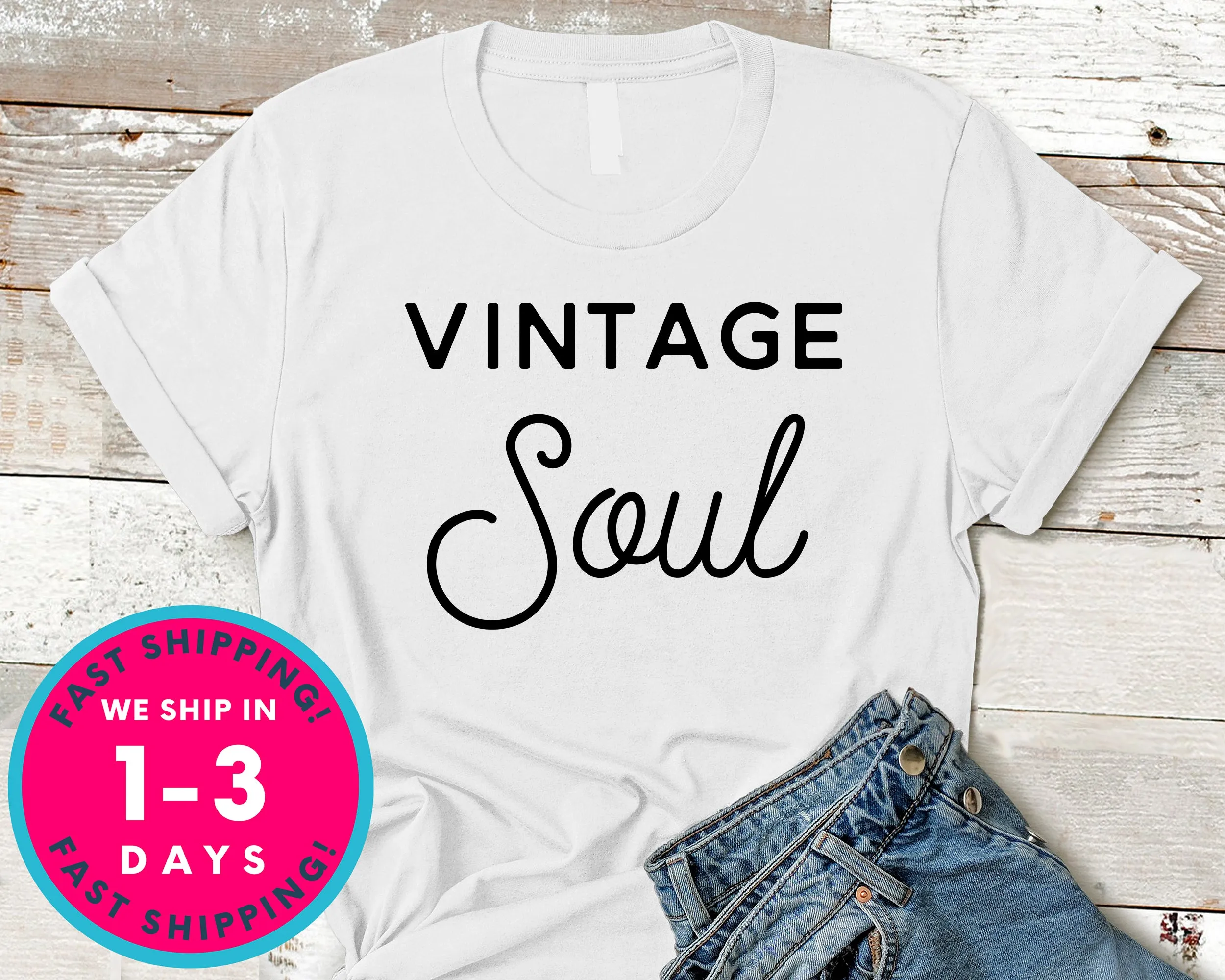 Vintage Soul T-Shirt - Inspirational Quotes Saying Shirt